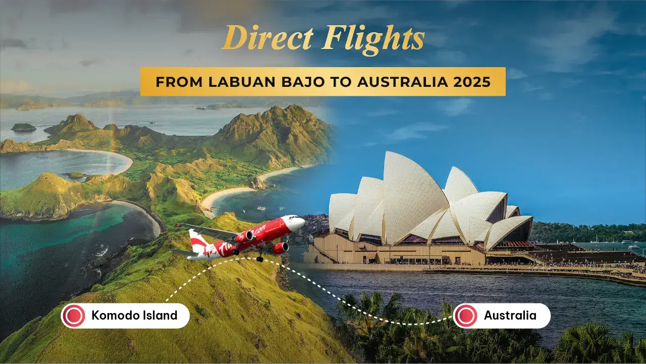Direct Flight from Labuan Bajo to Australia | Komodo Luxury